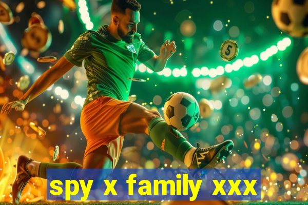 spy x family xxx